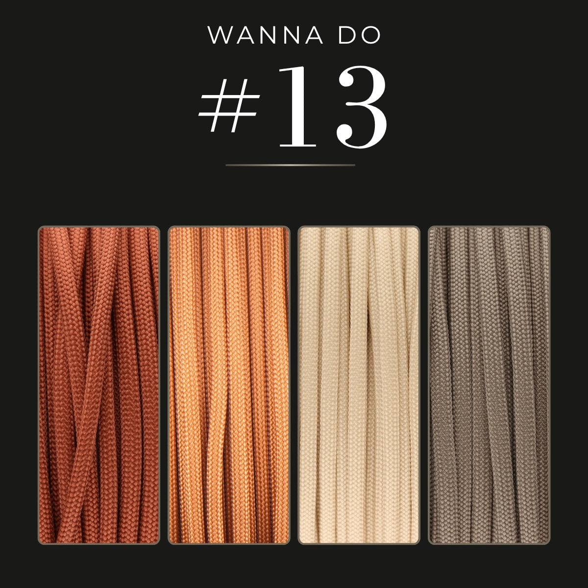 WANNA DO 13