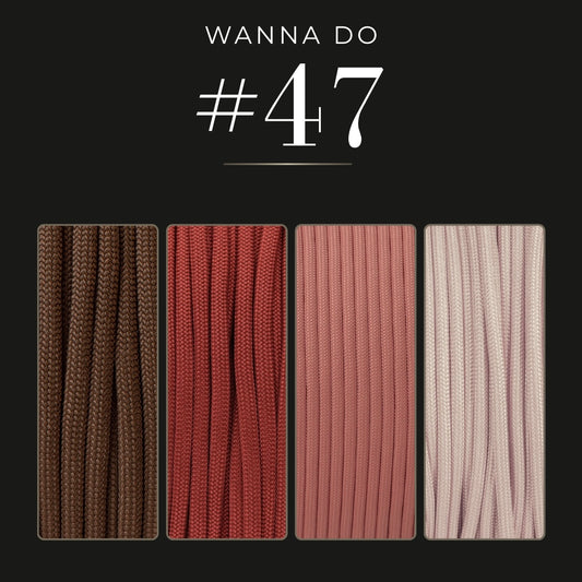 WANNA DO 47