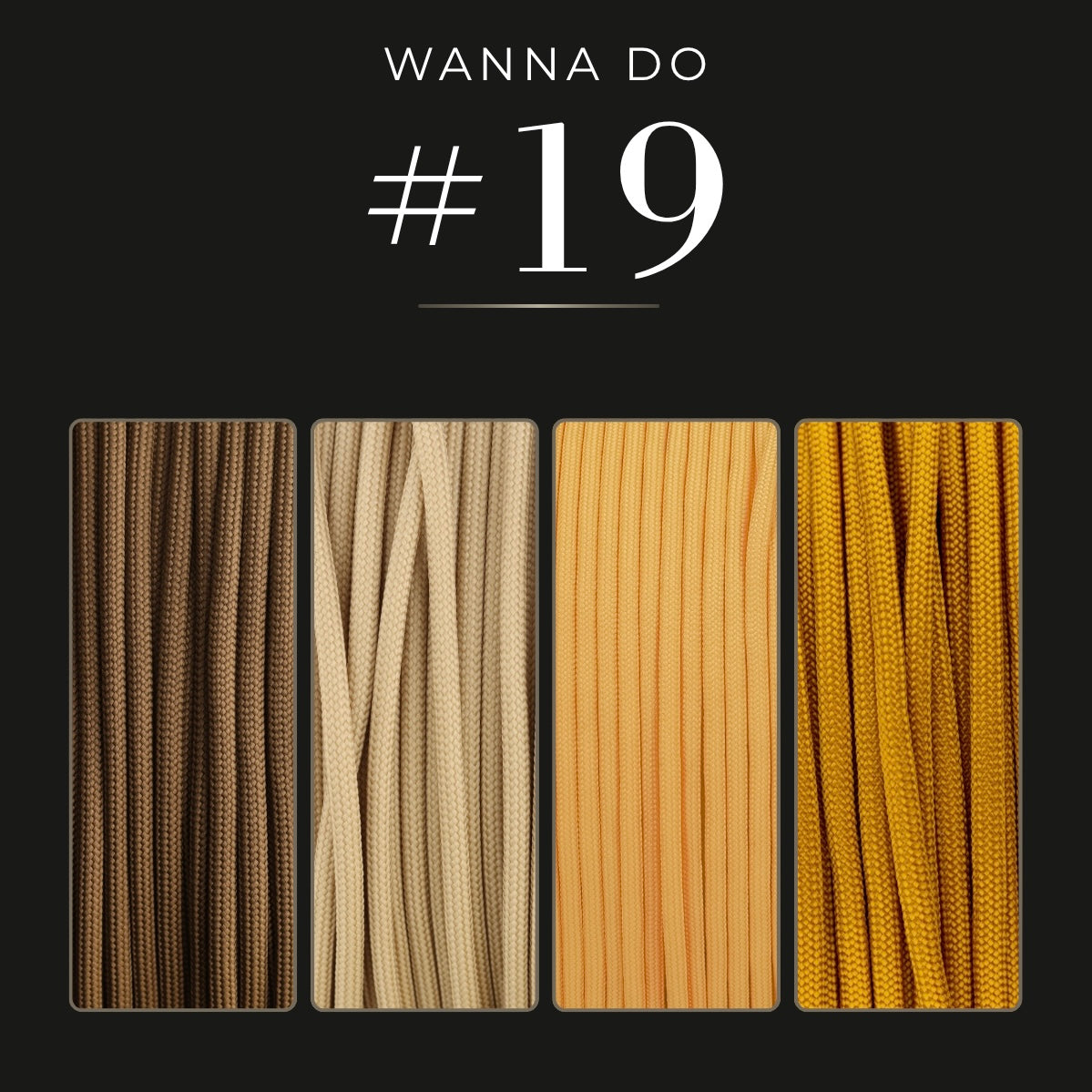 WANNA DO 19