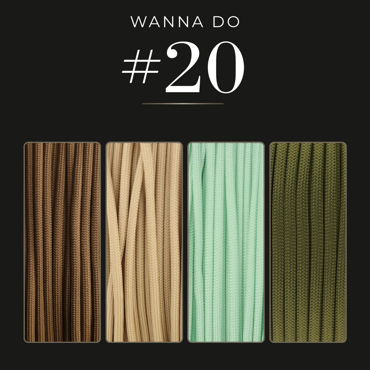 WANNA DO 20