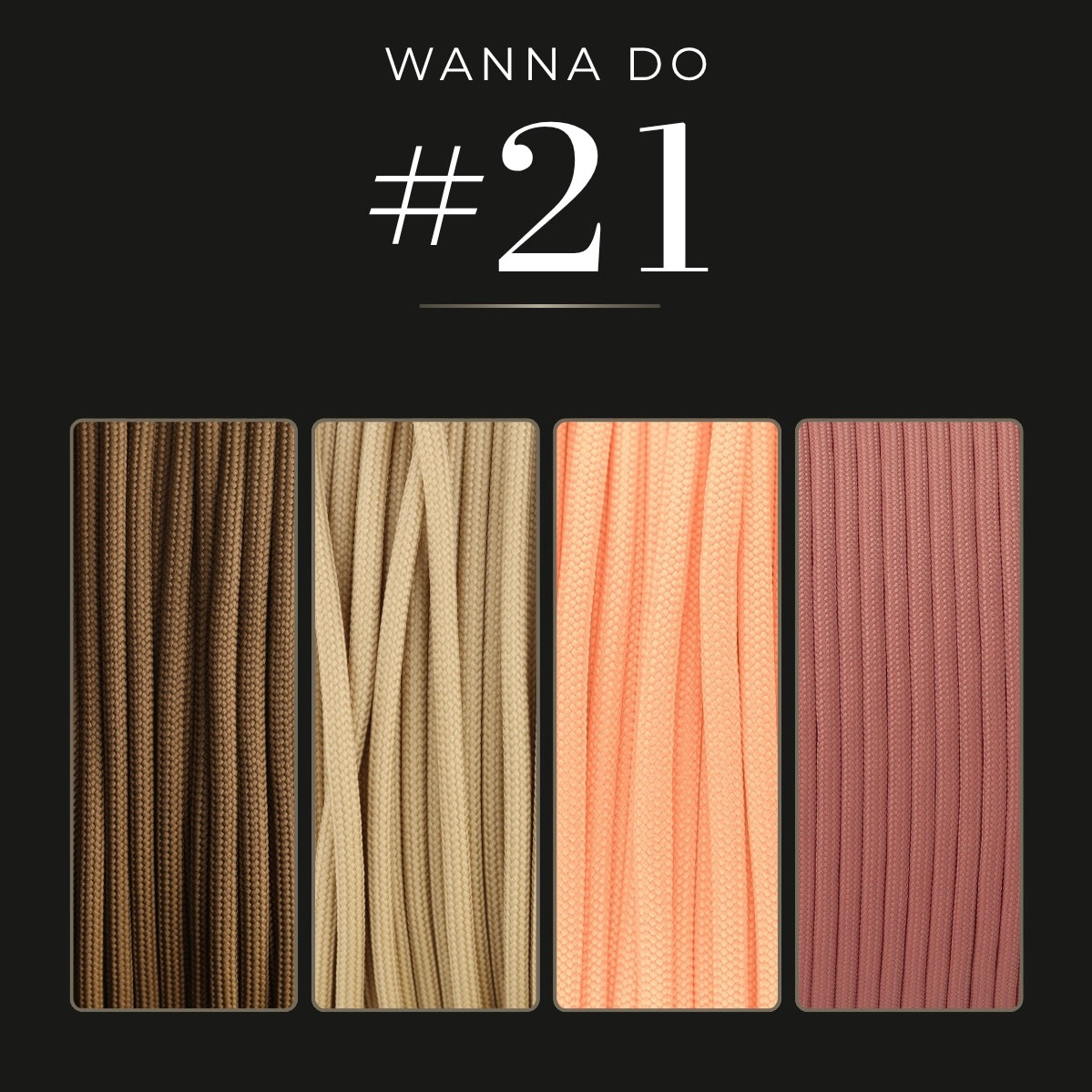 WANNA DO 21